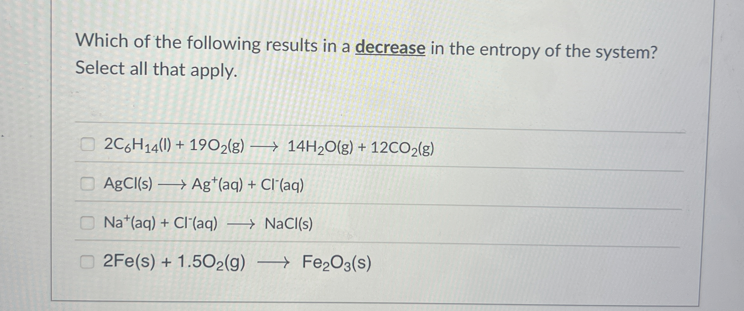 Solved Which of the following results in a decrease in the | Chegg.com