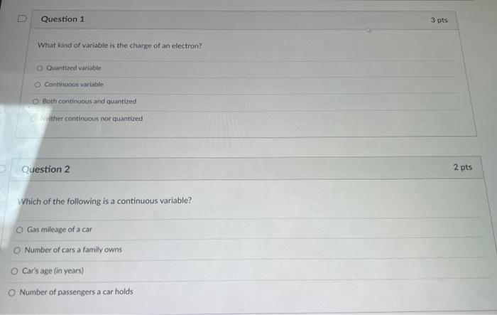 Solved Question 1 3 pts What kind of variable is the charge | Chegg.com
