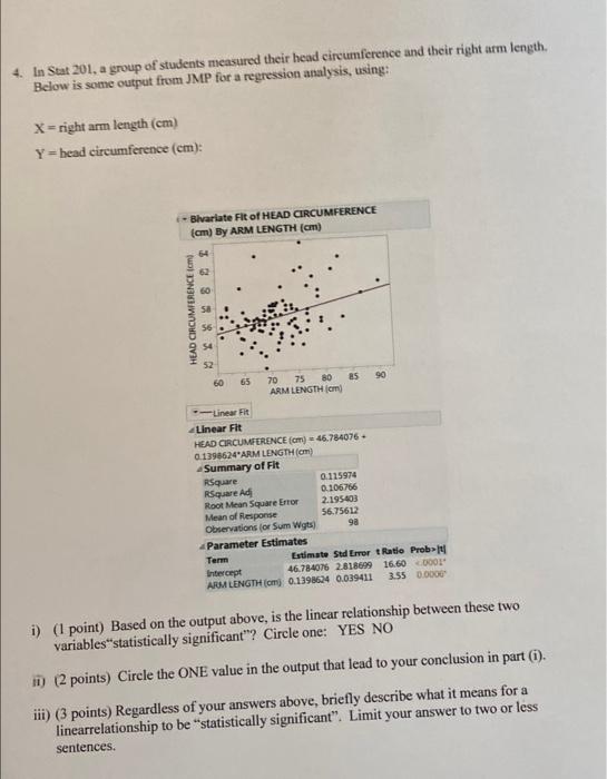Solved 4. In Stat 201, a group of students measured their | Chegg.com