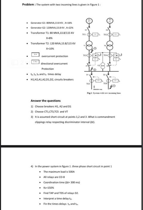 Solved Problem : The system with two incoming lines is given | Chegg.com