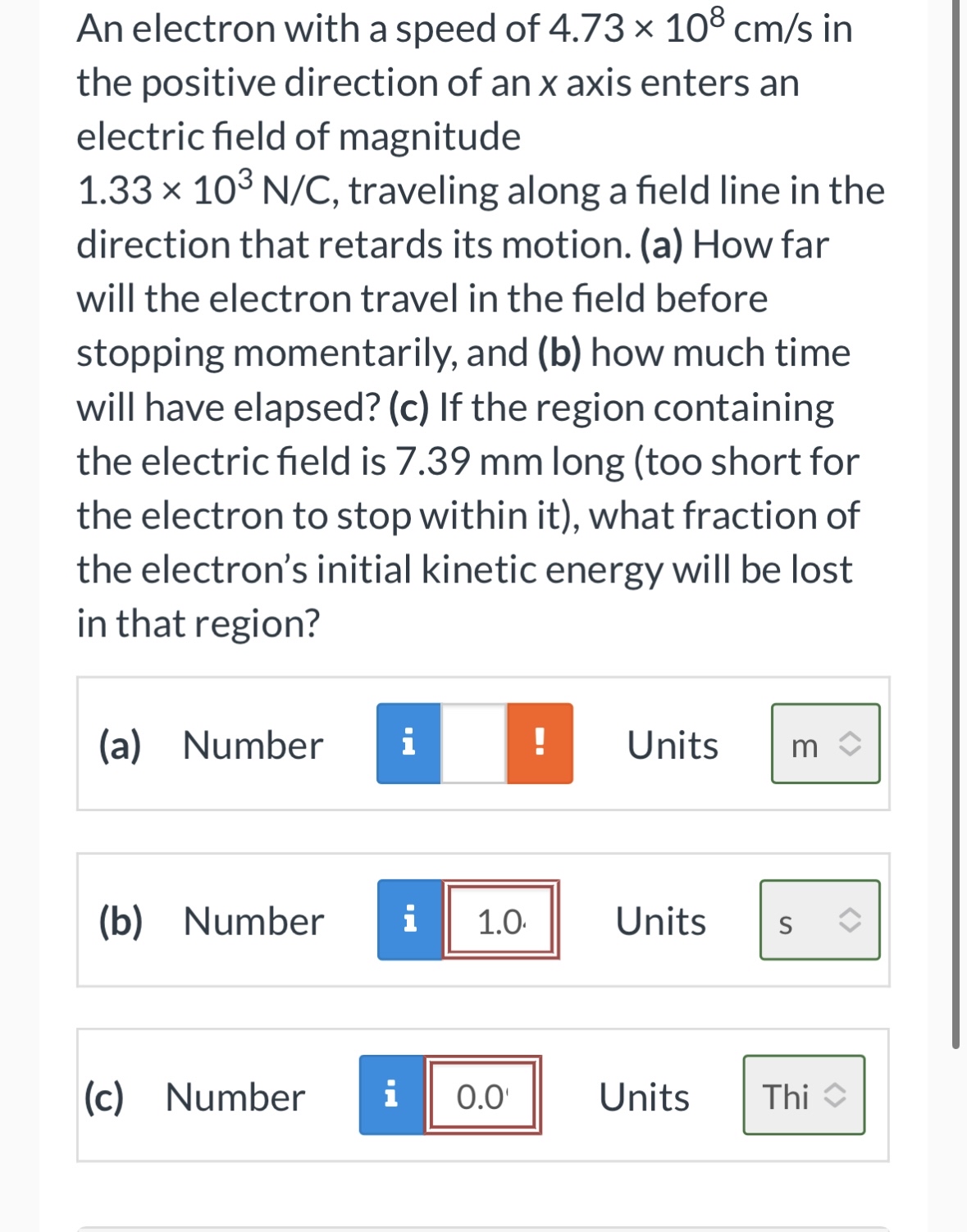 Solved An electron with a speed of 4.73×108cms ﻿in the | Chegg.com