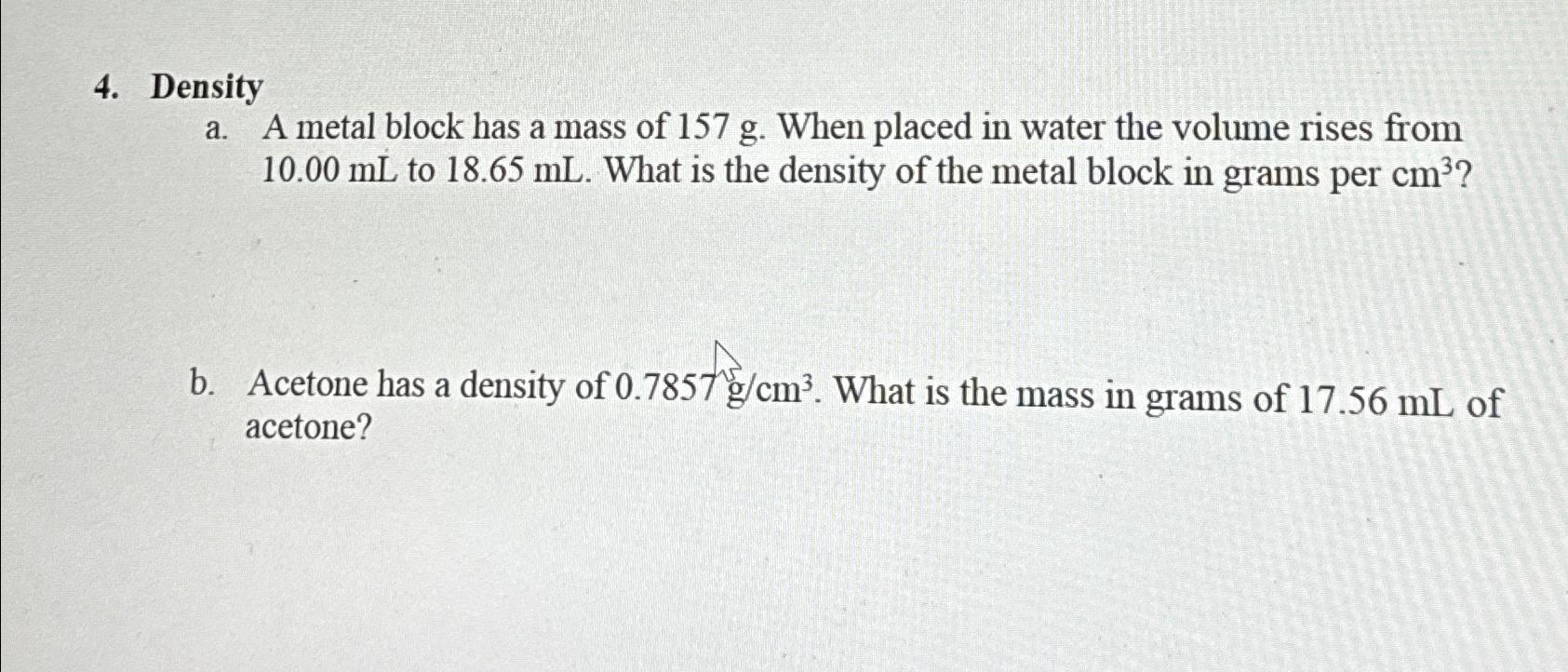 solved-density-na-a-metal-block-has-a-mass-of-157g-when-chegg