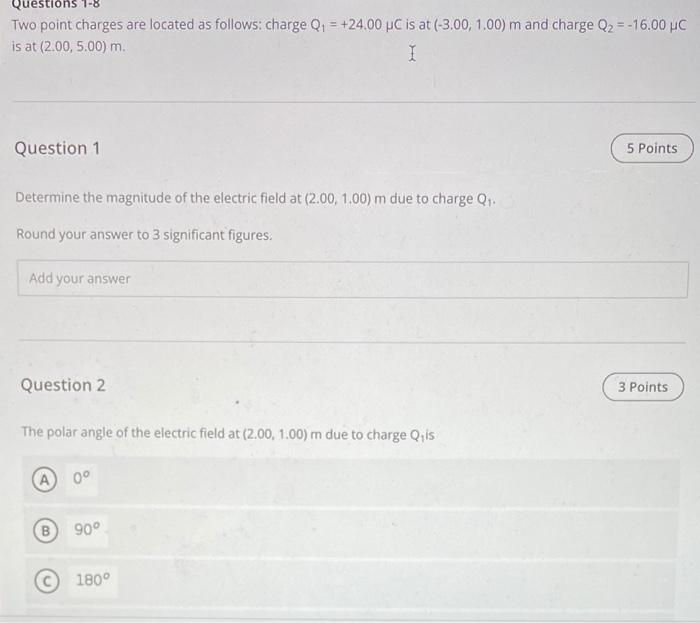 Solved Two point charges are located as follows: charge Q1 = | Chegg.com