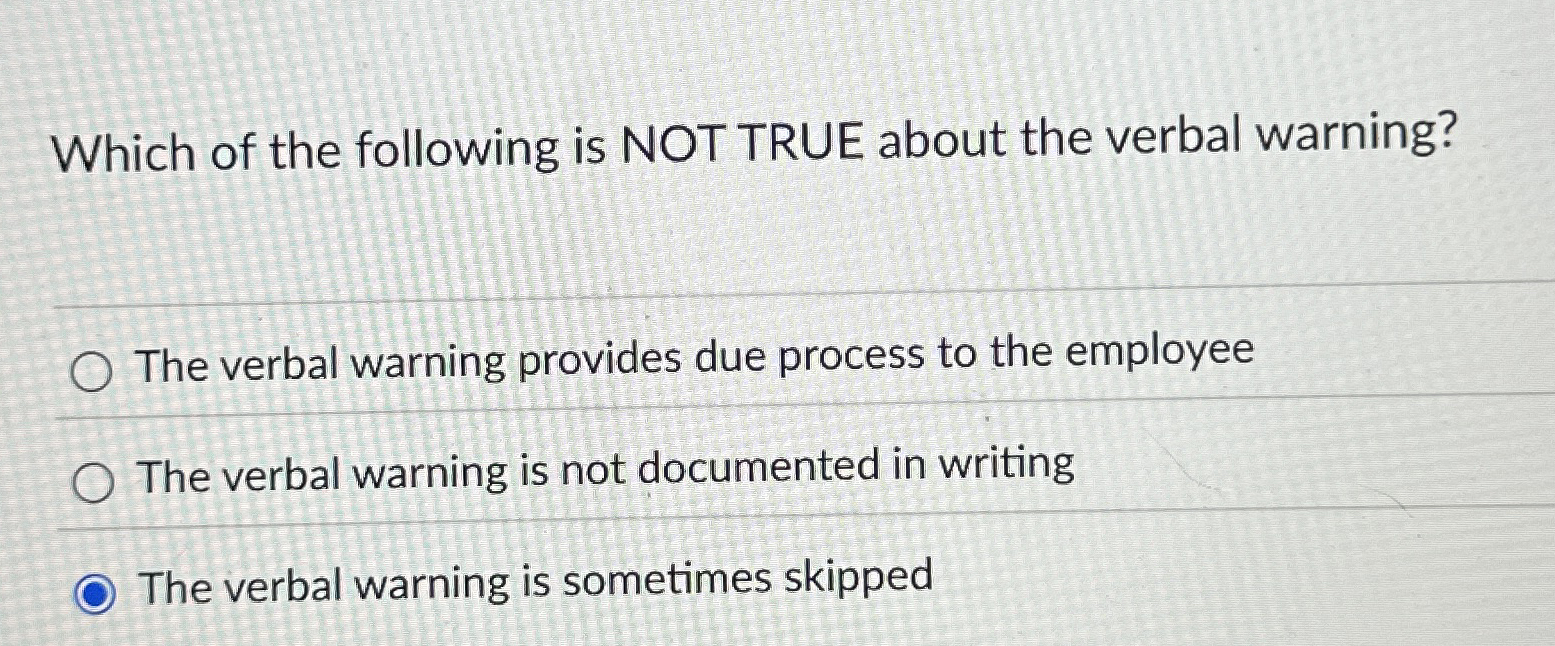 Solved Which of the following is NOT TRUE about the verbal | Chegg.com