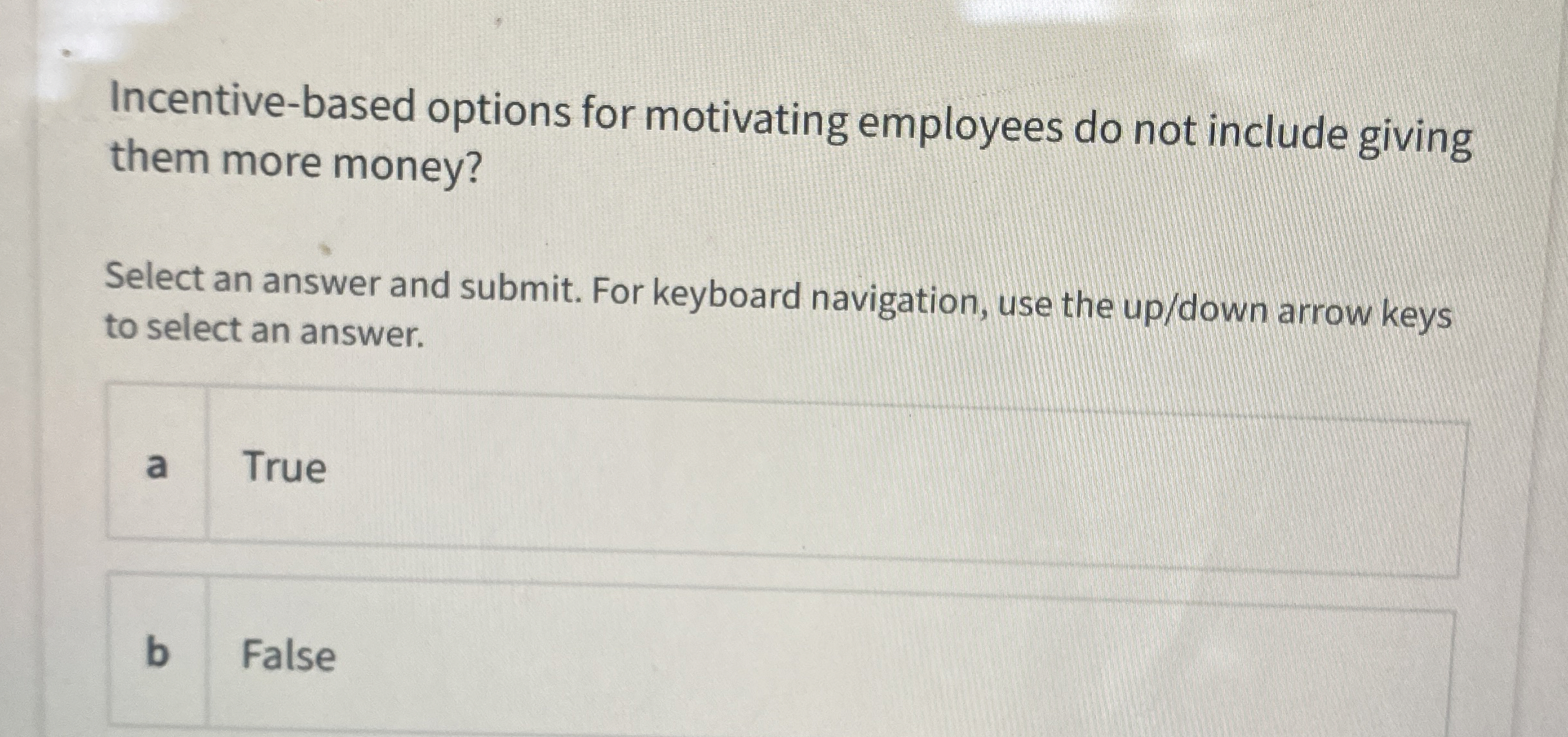 Solved Incentive-based options for motivating employees do | Chegg.com