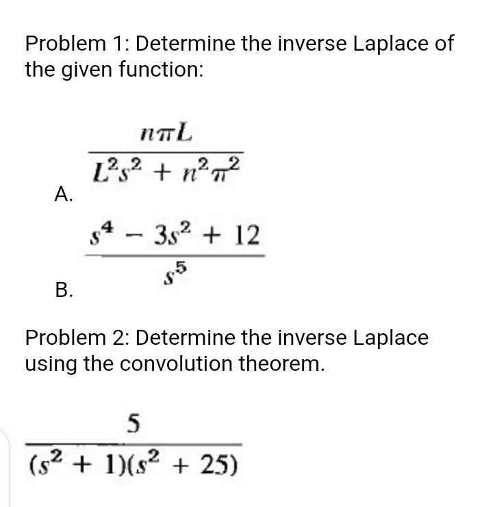 Solved Problem 1: Determine the inverse Laplace of the given | Chegg.com