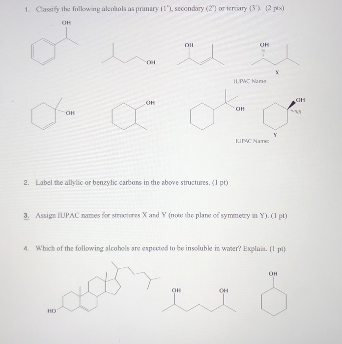 Solved 1. Classify The Following Alcohols As Primary (1'), | Chegg.com