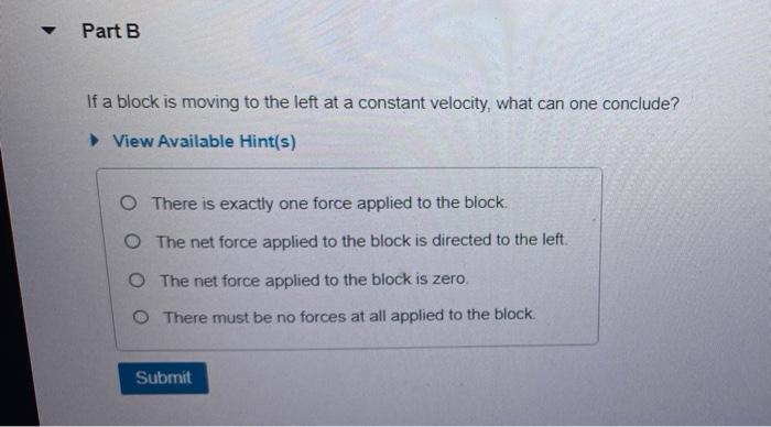 Solved Part B If A Block Is Moving To The Left At A | Chegg.com