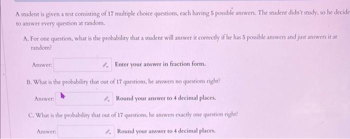Solved A student is given a test consisting of 17 multiple | Chegg.com