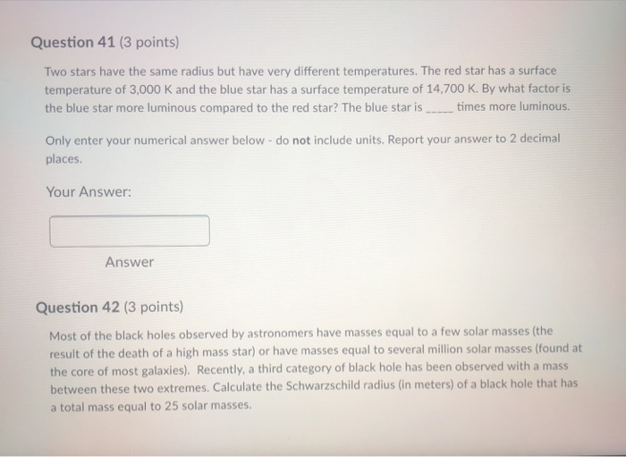 Solved Question 41 (3 points) Two stars have the same radius | Chegg.com