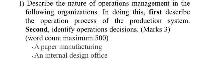 Solved 1) Describe the nature of operations management in | Chegg.com
