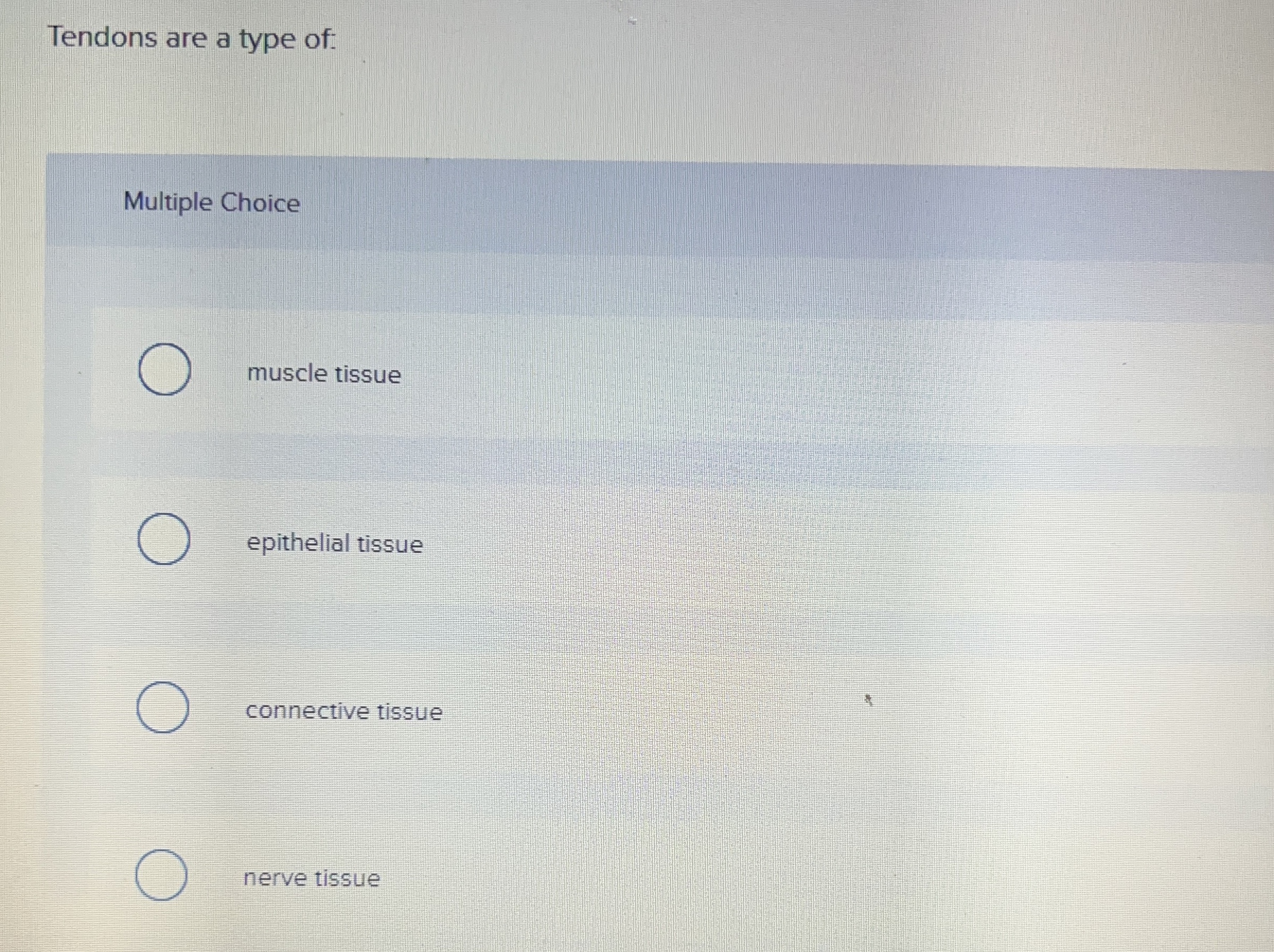 Solved Tendons are a type ofMultiple Choice ﻿muscle