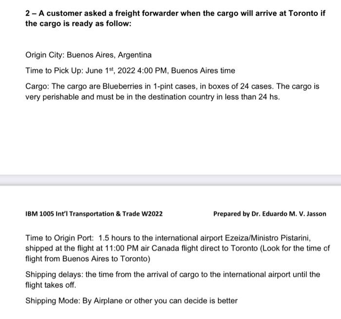 2 - A Customer Asked A Freight Forwarder When The | Chegg.com