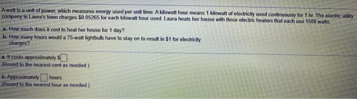 Solved A watt is a unit of power, which measures energy used | Chegg.com