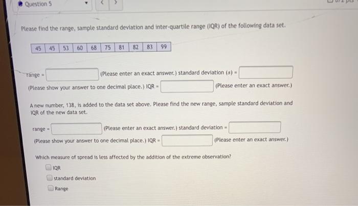 Solved Question 5 Please find the range, sample standard | Chegg.com