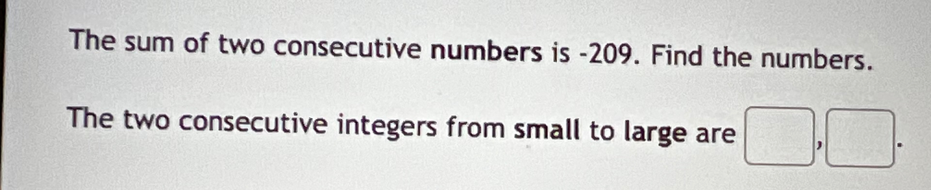 the sum of two consecutive integers is sixty-five. find the two numbers