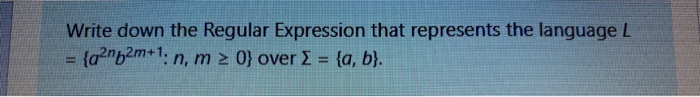 Solved Write down the Regular Expression that represents the | Chegg.com