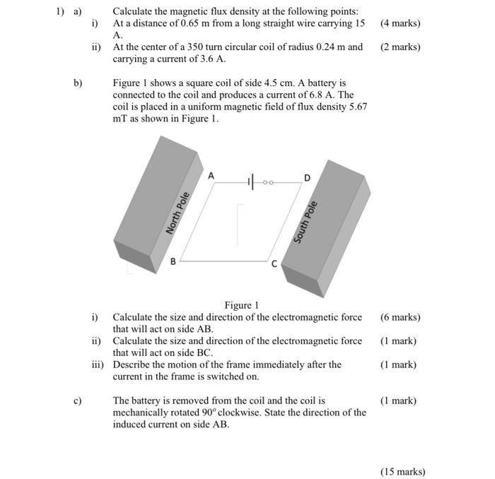 Solved 1) a) Calculate the magnetic flux density at the | Chegg.com