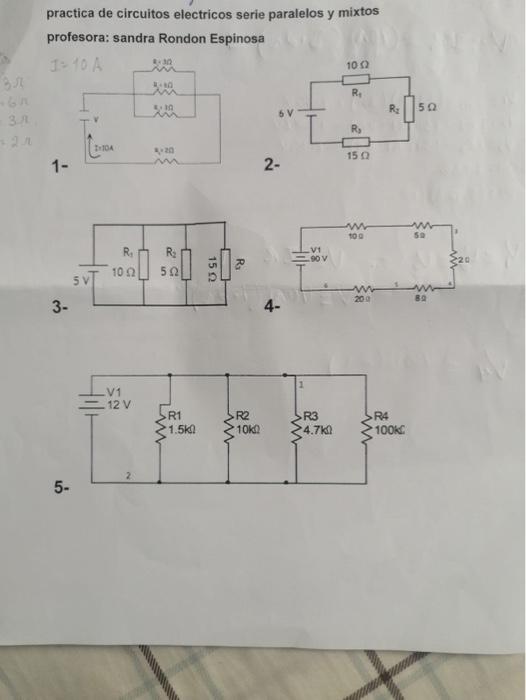 practica de circuitos electricos serie paralelos y mixtos profesora: sandra Rondon Espinosa