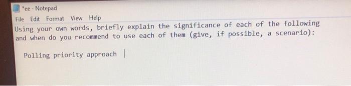 Solved *ee - Notepad File Edit Format View Help Using your | Chegg.com