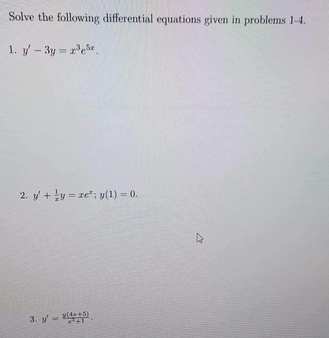 Solved Solve the following differential equations given in | Chegg.com