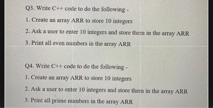 Solved Q3. Write C++ code to do the following - 1. Create an | Chegg.com
