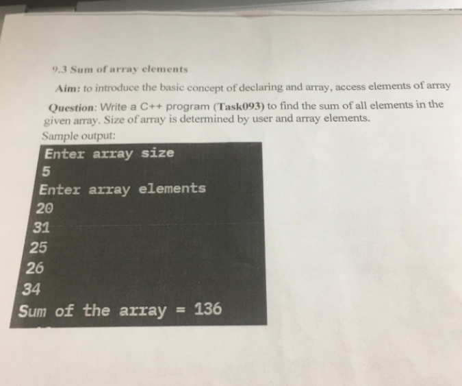 Solved 9.3 Sum of array elements Aim: to introduce the basic | Chegg.com
