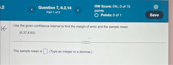 Solved Use the given confidence interval to find the margin | Chegg.com