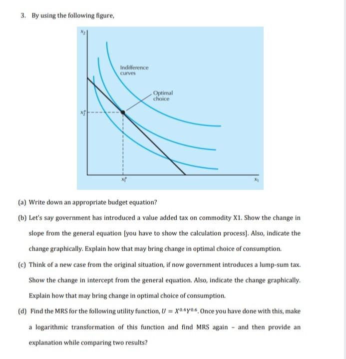 Solved 3. By Using The Following Figure, Indifference Curves | Chegg.com