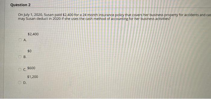 Solved Question 2 3 points Save Answer On July 2020. Susan | Chegg.com