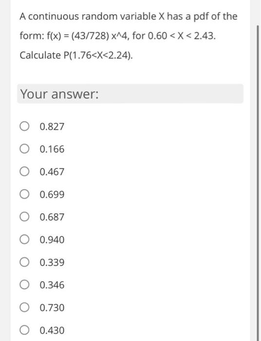 Solved A continuous random variable X has a pdf of the form: | Chegg.com