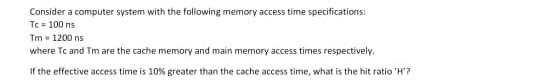 Solved Consider a computer system with the following memory | Chegg.com