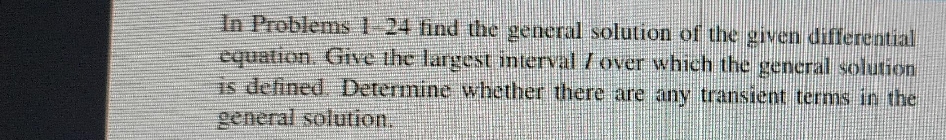 Solved In Problems 1-24 find the general solution of the | Chegg.com