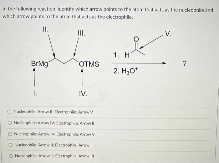Solved In the following reaction, identify which arrow | Chegg.com
