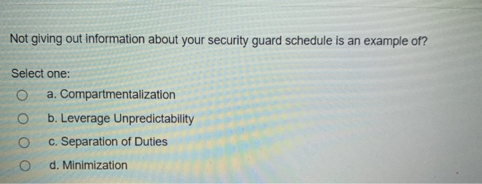 Solved Not giving out information about your security guard | Chegg.com
