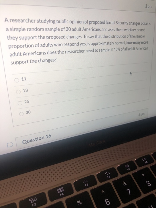 Solved 3 Pts A Researcher Studying Public Opinion Of | Chegg.com