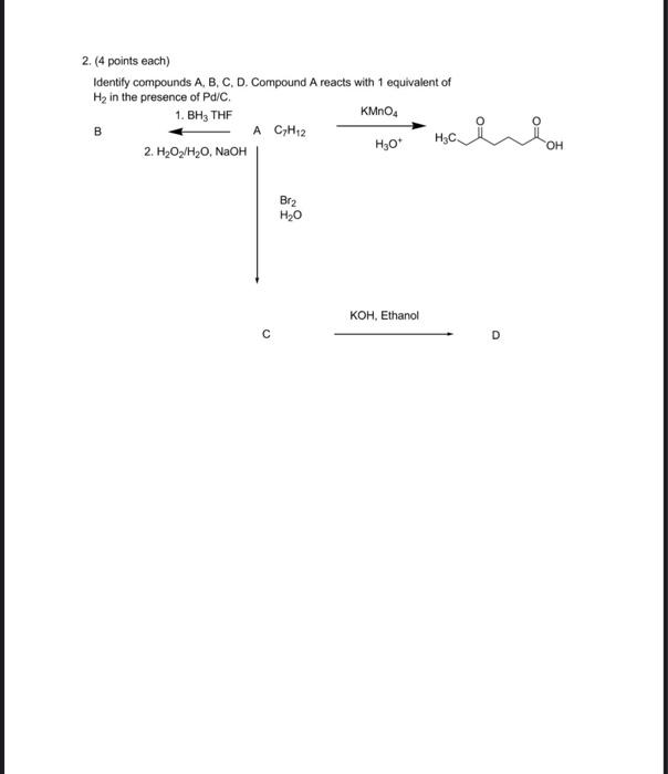 Solved 2. (4 points each) Identify compounds A, B, C, D. | Chegg.com