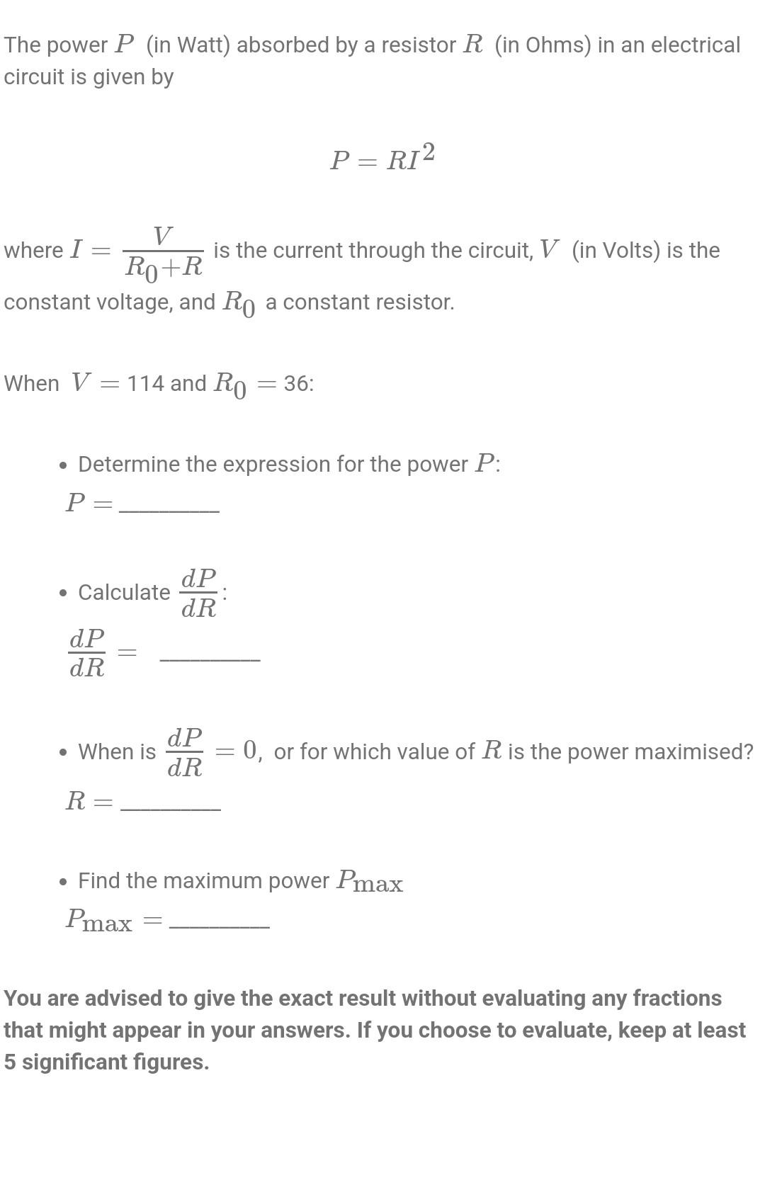 Solved The power P (in Watt) absorbed by a resistor R (in