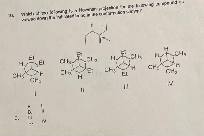 Solved 10. Which of the following is a Newman projection for | Chegg.com