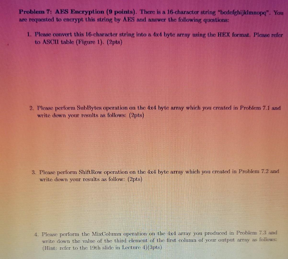 Solved Problem 7: AES Encryption (9 points). There is a | Chegg.com