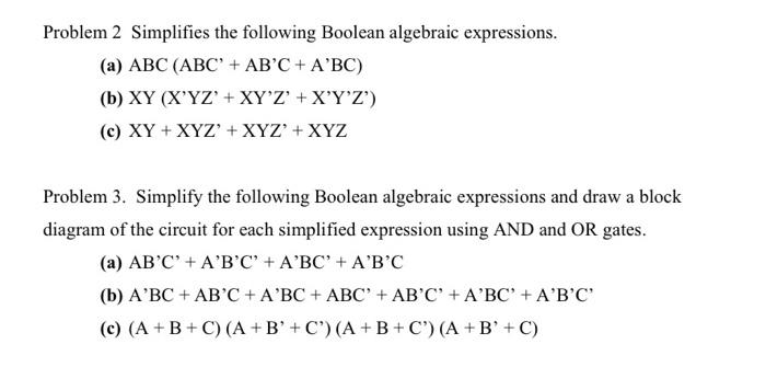 Solved Problem Simplifies The Following Boolean Algebraic Chegg Com