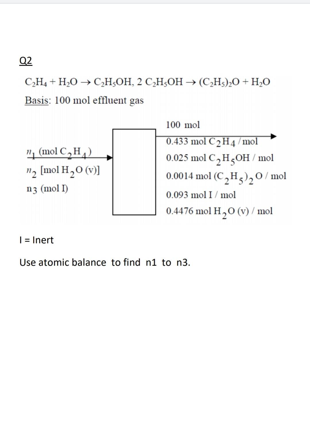 Solved Q2 C2H4 H2O C2H5OH 2 C2H5OH CH3 2O H2O Chegg