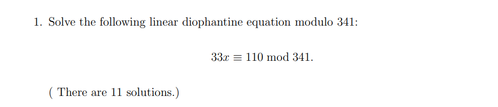 Solved Solve the following linear diophantine equation | Chegg.com