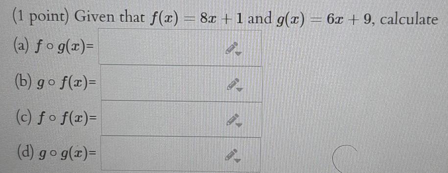 Solved 1 Point Given That F X 8 7 1 And G X 6x Chegg Com