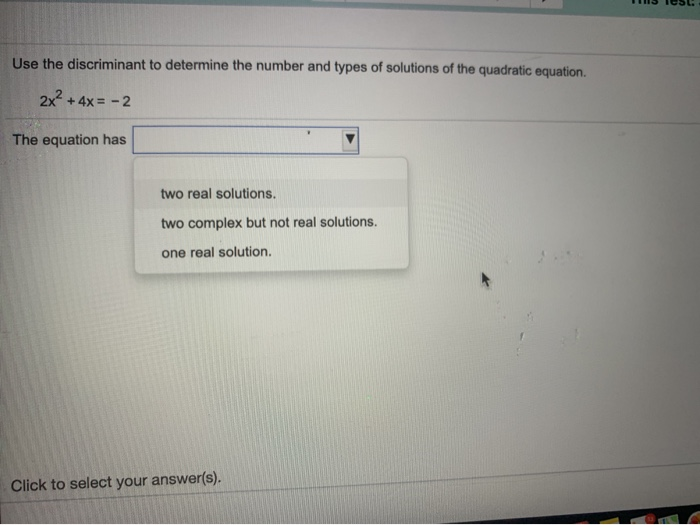 Solved Use The Discriminant To Determine The Number And | Chegg.com