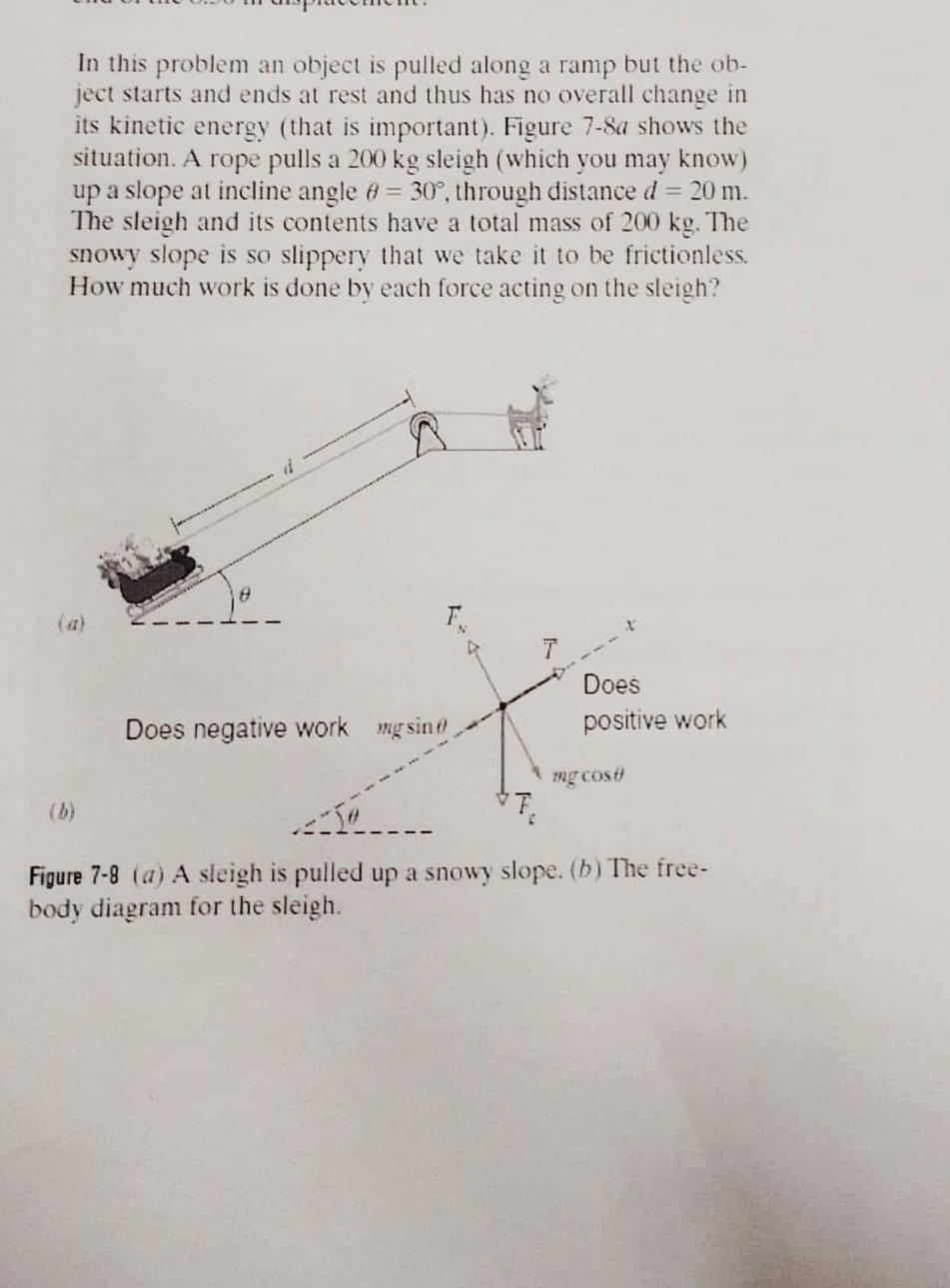 Solved In this problem an object is pulled along a ramp but | Chegg.com