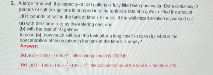 Solved 2. A large tank with the capacity of 500 gallons is | Chegg.com