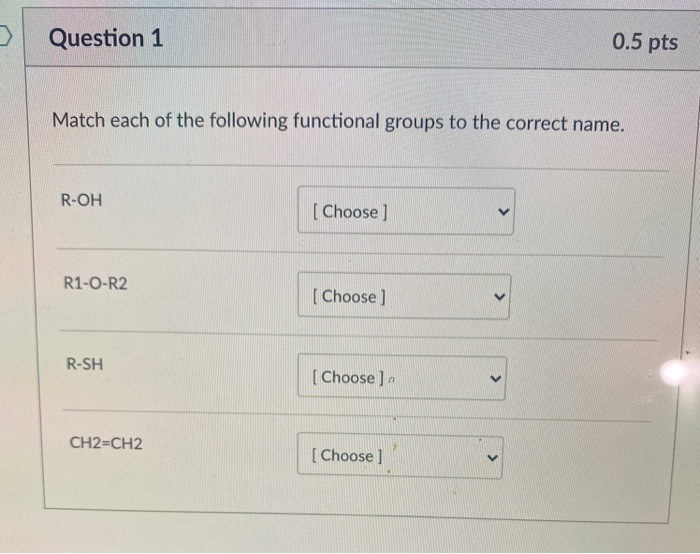 Solved Question 1 0.5 pts Match each of the following | Chegg.com