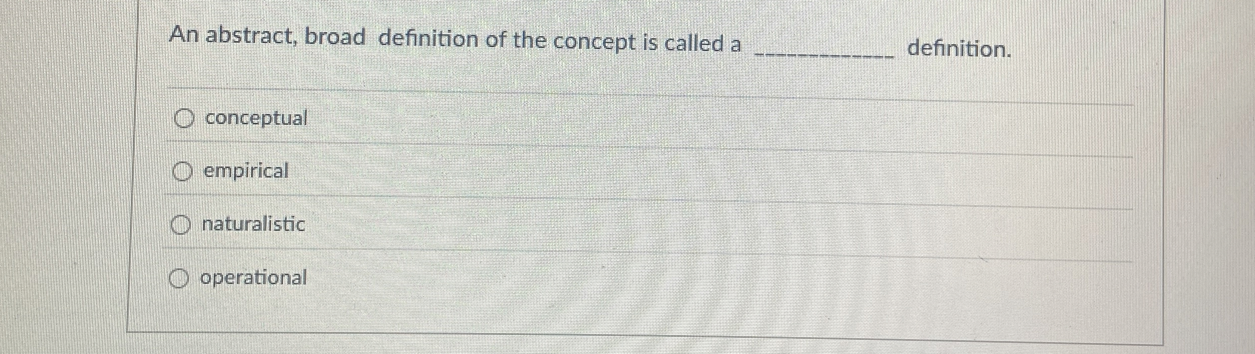 Solved An abstract, ﻿broad definition of the concept is