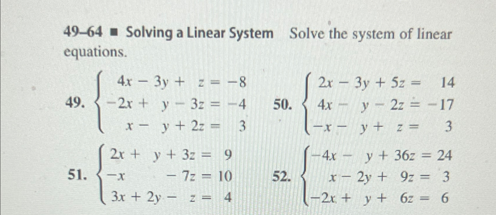 Solved 49-64 ﻿a Solving a Linear System Solve the system of | Chegg.com